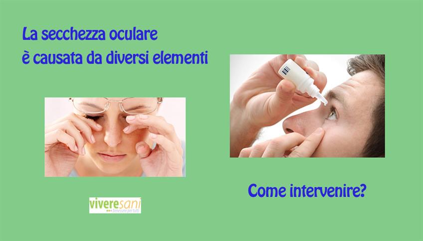 Il fastidio dell'occhio secco Il fastidio dell'occhio secco